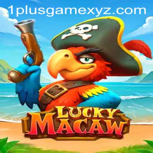 Unveiling the Thrills of LuckyMacaw: An In-Depth Look into the 1plusgame Experience